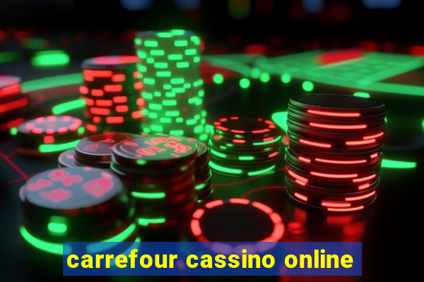 carrefour cassino online