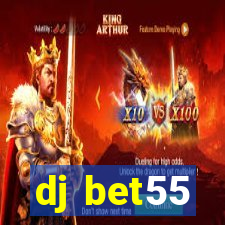 dj bet55