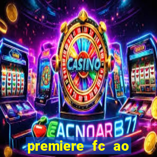 premiere fc ao vivo gratis