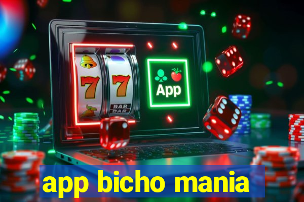 app bicho mania