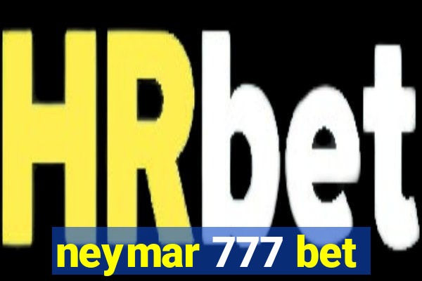 neymar 777 bet