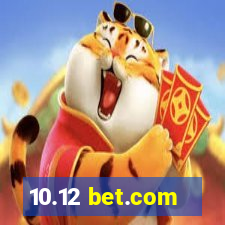 10.12 bet.com