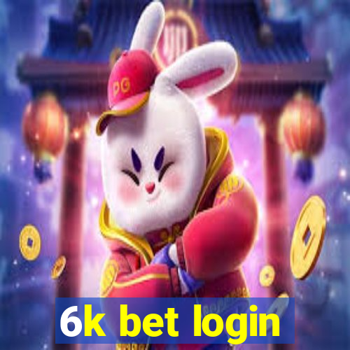 6k bet login