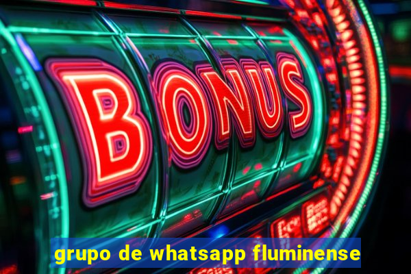 grupo de whatsapp fluminense