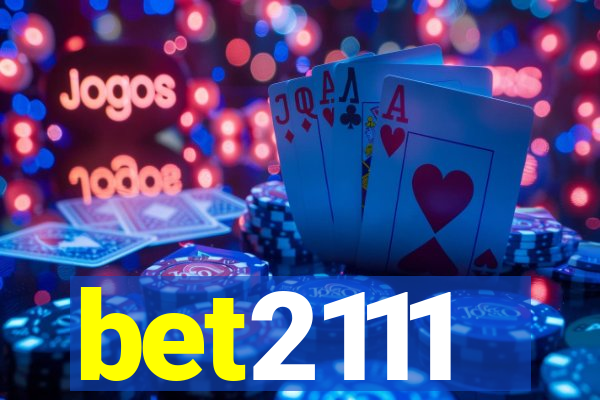 bet2111