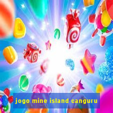 jogo mine island canguru