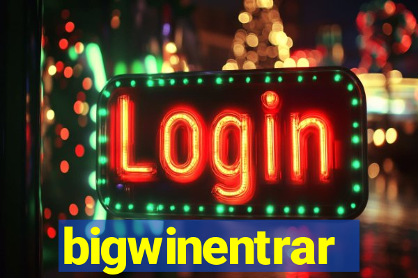 bigwinentrar