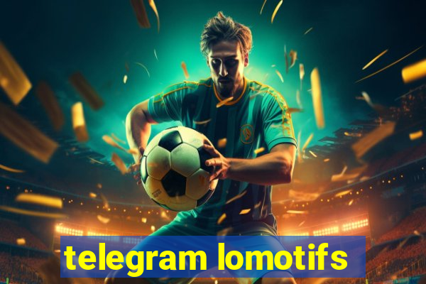 telegram lomotifs