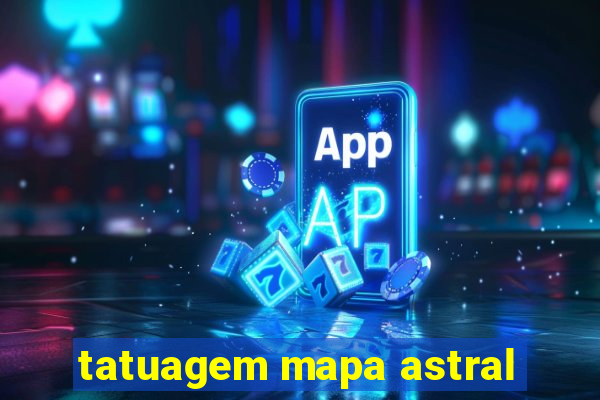 tatuagem mapa astral