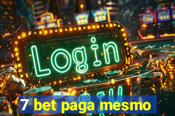 7 bet paga mesmo