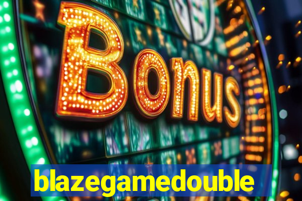 blazegamedouble