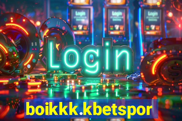 boikkk.kbetsports.bet