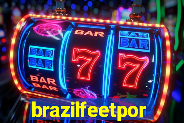 brazilfeetpor