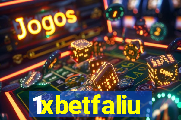 1xbetfaliu