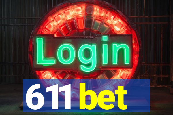 611 bet