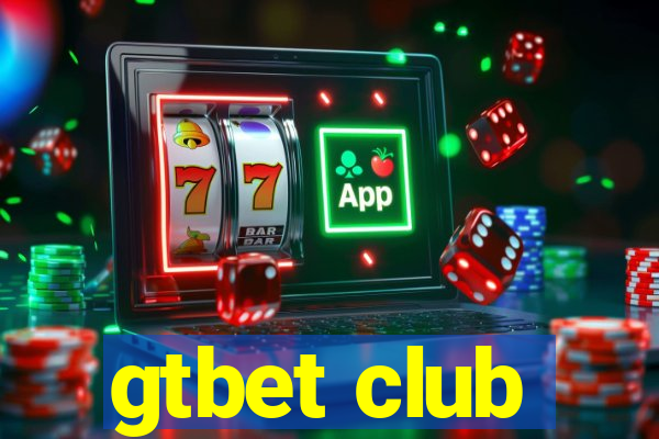 gtbet club