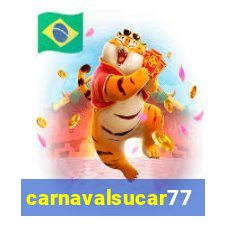 carnavalsucar777