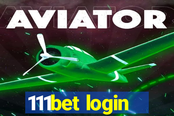 111bet login