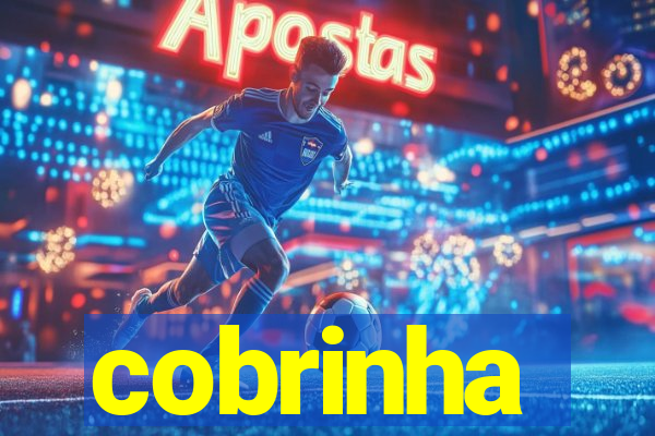 cobrinha