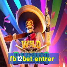 fb12bet entrar