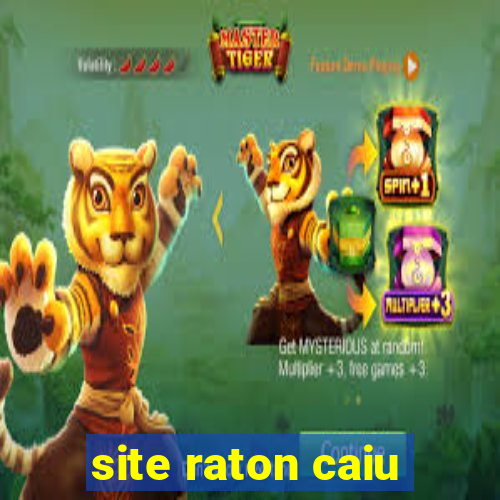 site raton caiu