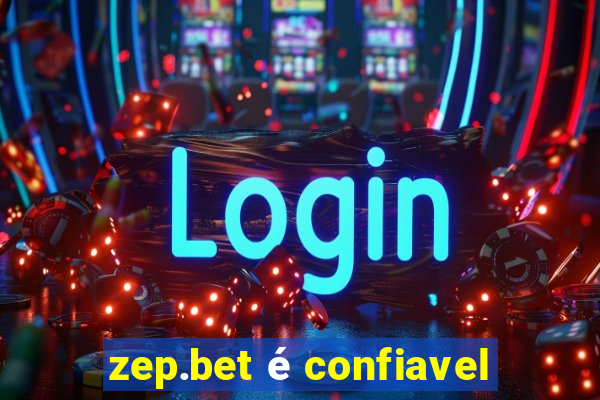 zep.bet é confiavel