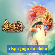 xispa jogo do bicho