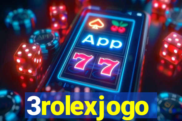 3rolexjogo