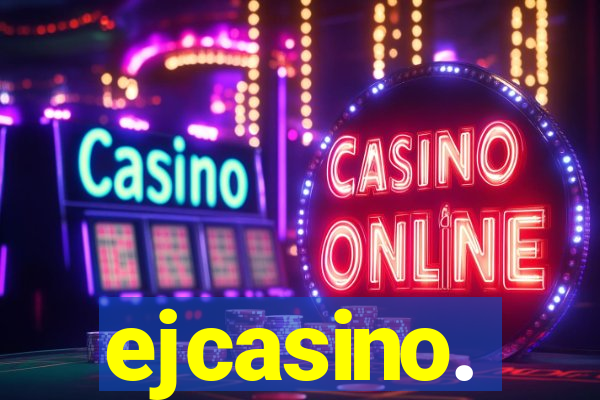 ejcasino.