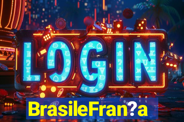 BrasileFran?a