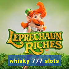 whisky 777 slots