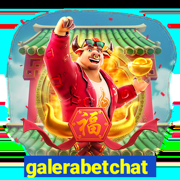 galerabetchat