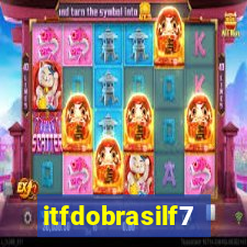 itfdobrasilf7