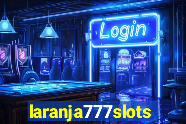 laranja777slots.com