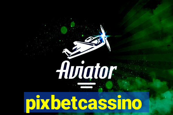 pixbetcassino