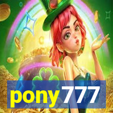 pony777