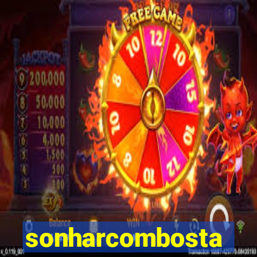 sonharcombosta