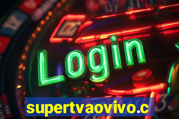 supertvaovivo.com